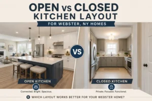 Open versus closed kitchen layout comparison for Webster, NY homes